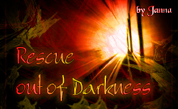 Rescue out of Darkness /Vysvobození z temnoty/