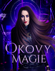 Okovy magie - 1. kapitola